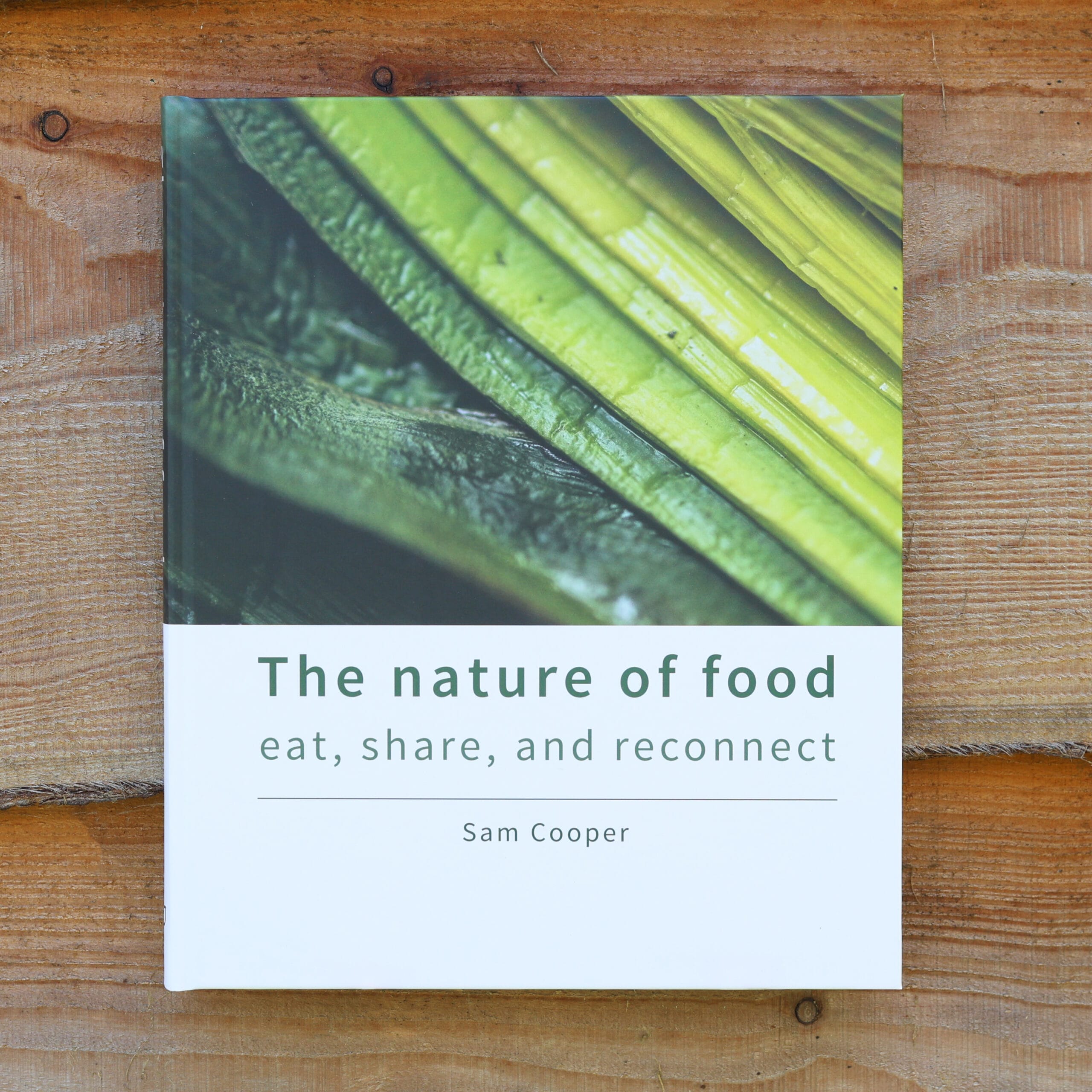 The Nature of Food (Hand Signed)